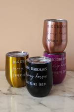 Big Dreams Insulated Cup